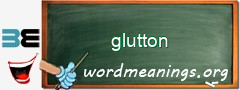 WordMeaning blackboard for glutton
